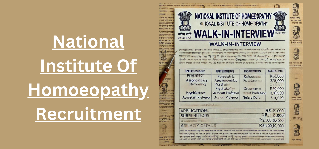 National Institute Of Homoeopathy Recruitment