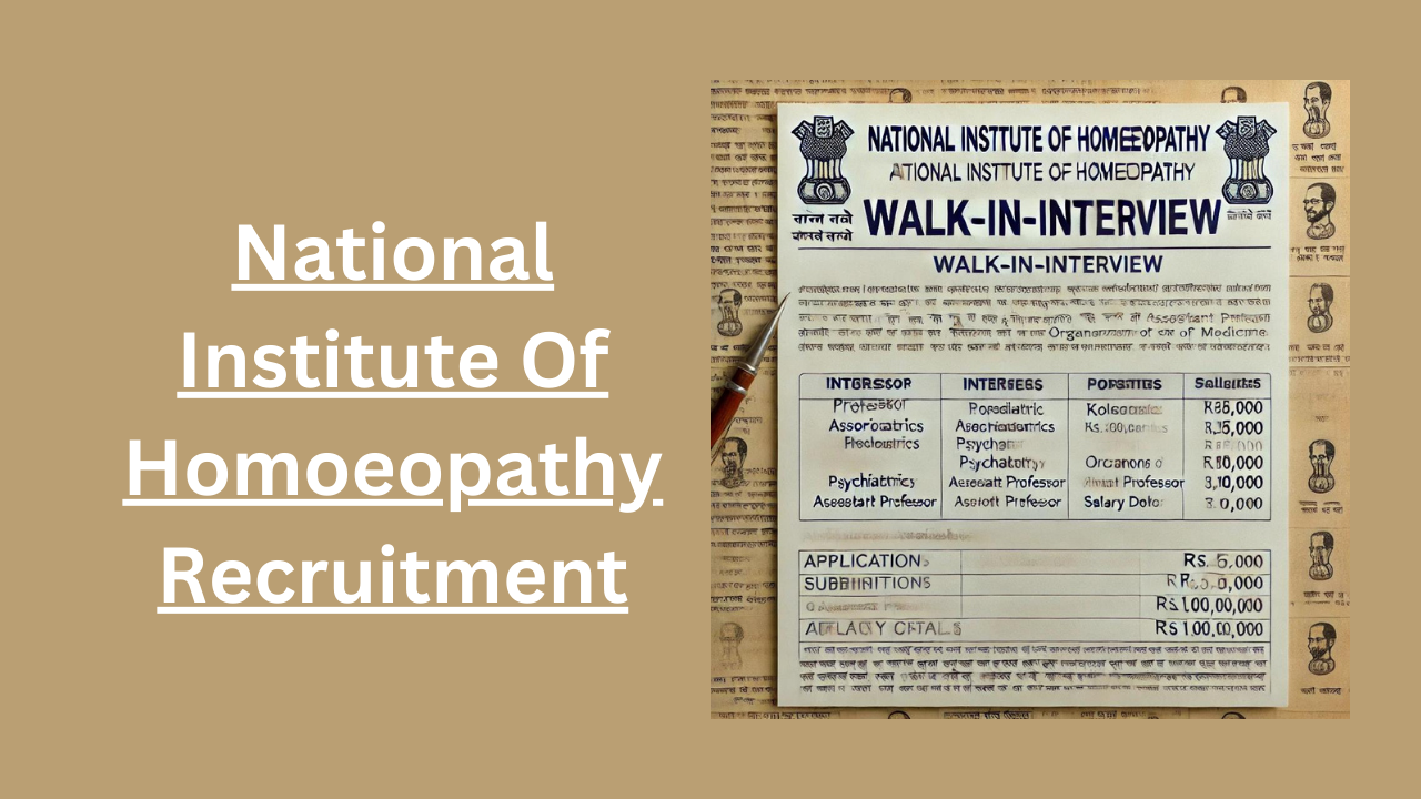 National Institute Of Homoeopathy Recruitment