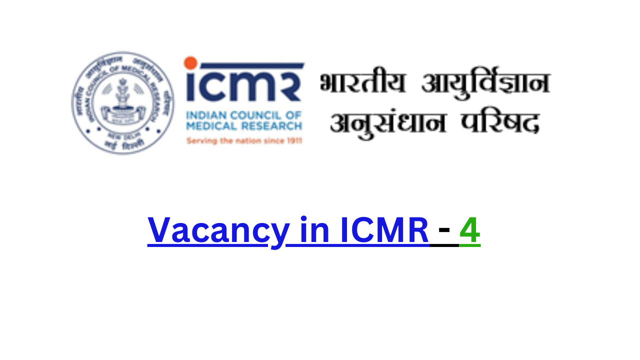 Vacancy in ICMR