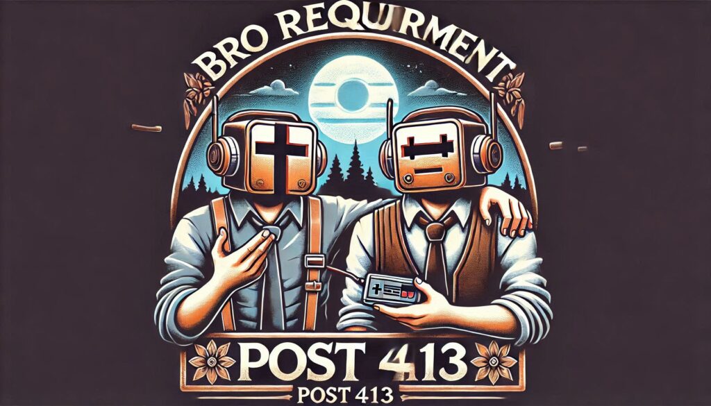 BRO Requirement - Post 413