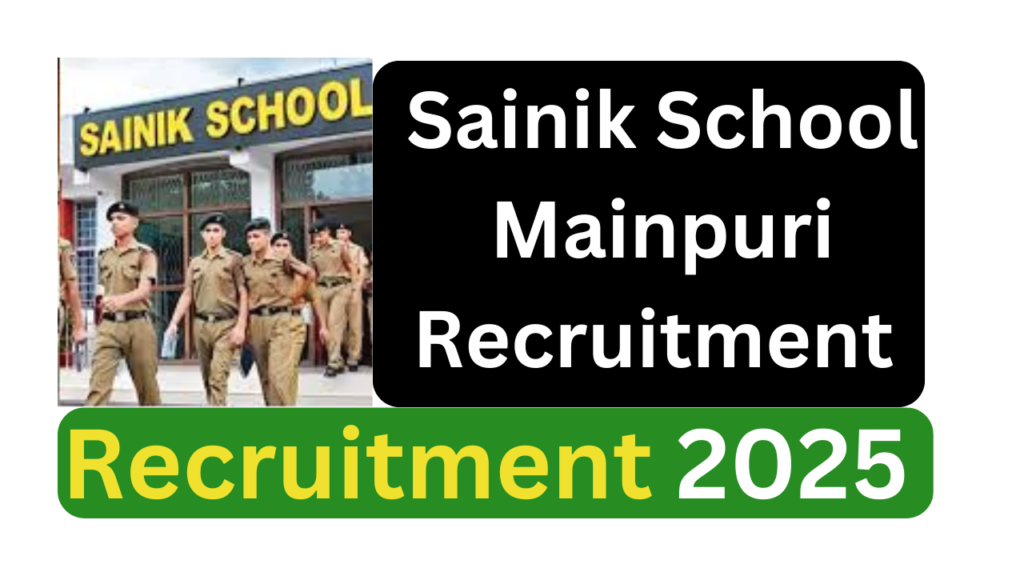 Sainik School Mainpuri Recruitment